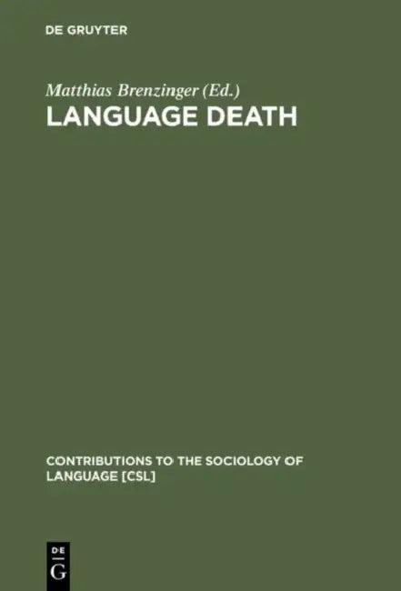 Language Death (English, Matthias Brenzinger)