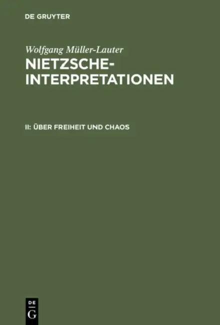 Über Freiheit und Chaos (English, Wolfgang Müller-Lauter)