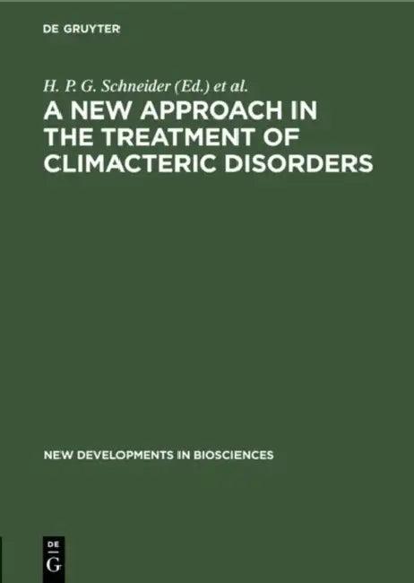 A New Approach in the Treatment of Climacteric Disorders (English, H. P. G. Schneider | A. R. Genazzani)