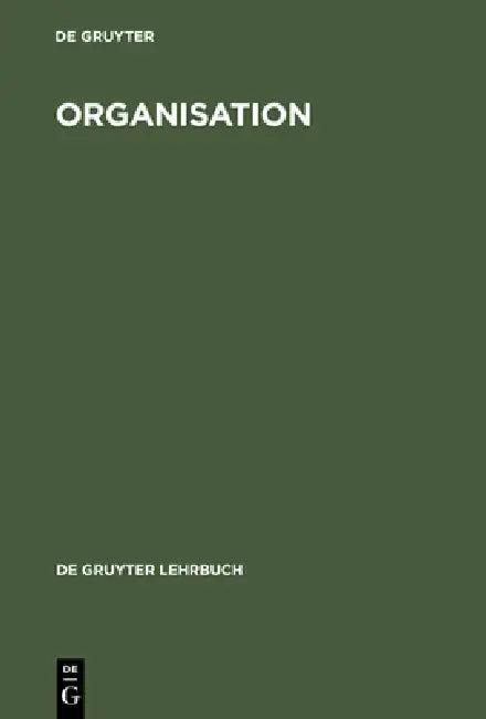 Organisation (English, Alfred Kieser | Herbert Kubicek)