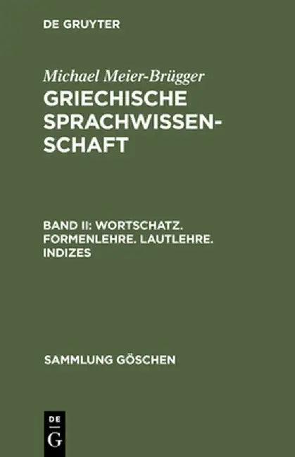 Wortschatz. Formenlehre. Lautlehre. Indizes (English, Michael Meier-Brugger)