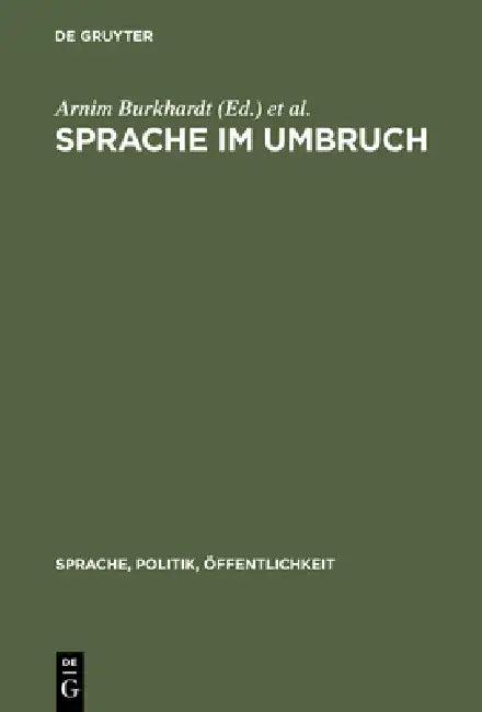 Sprache Im Umbruch (English, Arnim Burkhardt | K. Peter Fritzsche)
