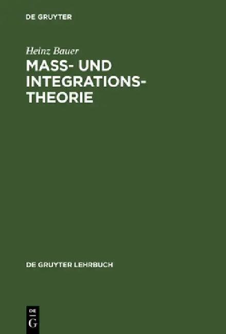 Maß- Und Integrationstheorie (English, Heinz Bauer)
