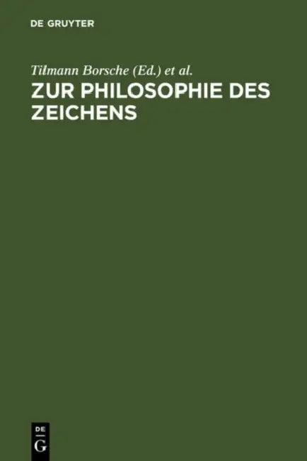 Zur Philosophie des Zeichens (English, Tilmann Borsche | Werner Stegmaier)