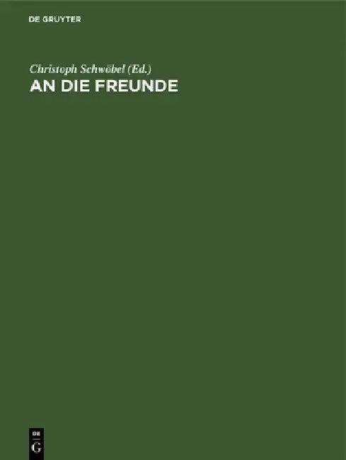 An Die Freunde (English, Christoph Schwöbel)