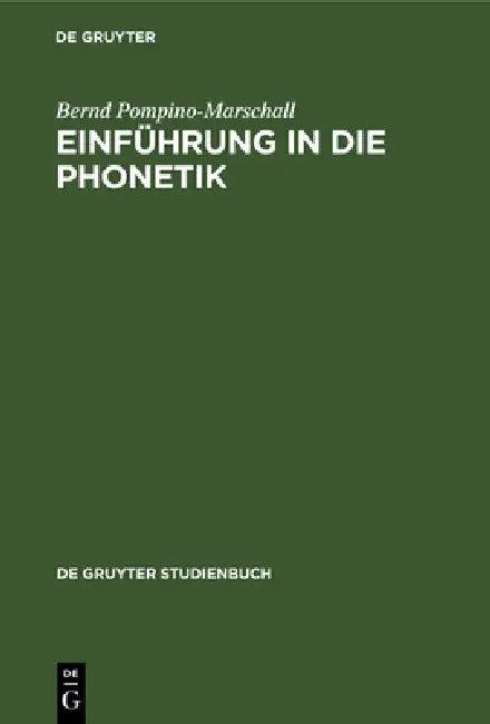 Einführung in Die Phonetik (English, Bernd Pompino-Marschall)