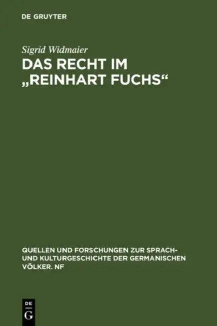 Das Recht im "Reinhart Fuchs" (English, Sigrid Widmaier)
