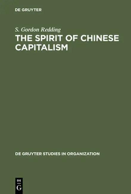 The Spirit of Chinese Capitalism (English, Gordon Redding)