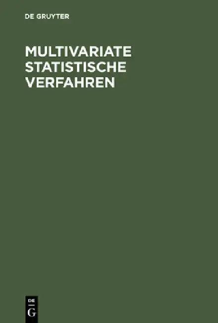 Multivariate statistische Verfahren (English, Ludwig Fahrmeir | Alfred Hamerle | Gerhard Tutz)