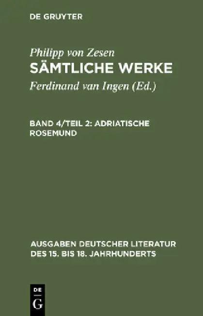 Adriatische Rosemund (English, Philipp Von Zesen | Volker Meid)