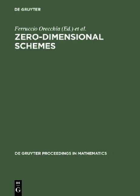 Zero-Dimensional Schemes (English, Ferruccio Orecchia | Luca Chiantini)