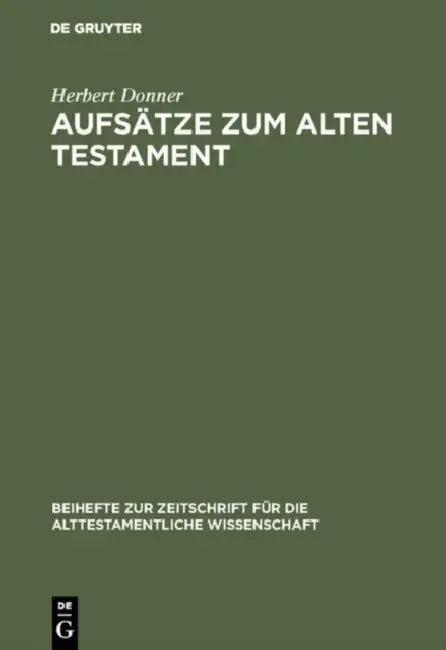 Aufsätze Zum Alten Testament (English, Herbert Donner)