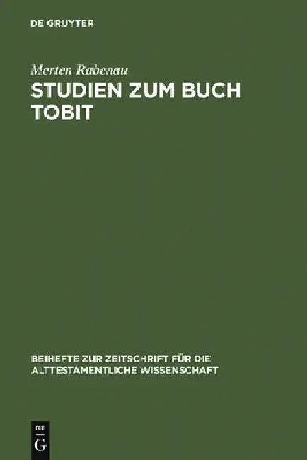 Studien Zum Buch Tobit (English, Merten Rabenau)
