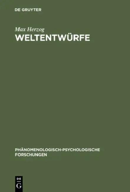 Weltentwürfe (English, Max Herzog)