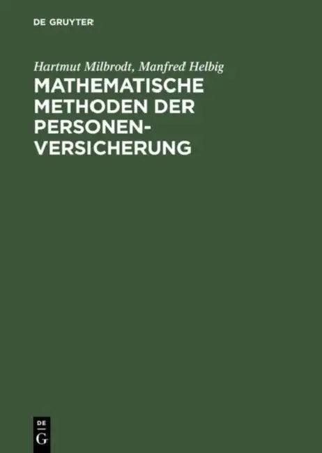 Mathematische Methoden der Personenversicherung (English, Hartmut Milbrodt | Manfred Helbig)