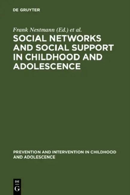 Social Networks and Social Support in Childhood and Adolescence (English, Frank Nestmann | Klaus Hurrelmann)
