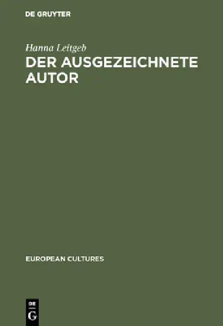 Der ausgezeichnete Autor (English, Hanna Leitgeb)