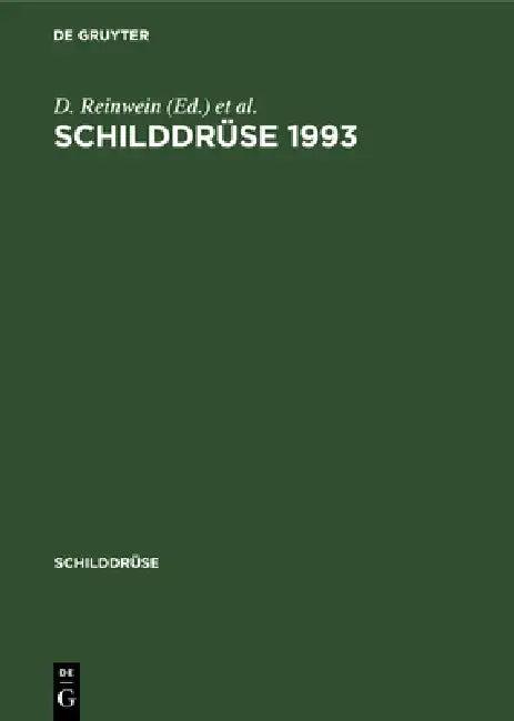 Schilddrüse 1993 (English, D. Reinwein | B. Weinheimer)