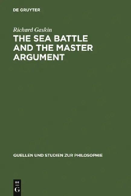 The Sea Battle and the Master Argument (English, Richard Gaskin)