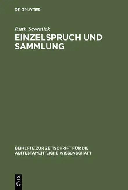 Einzelspruch und Sammlung (English, Ruth Scoralick)