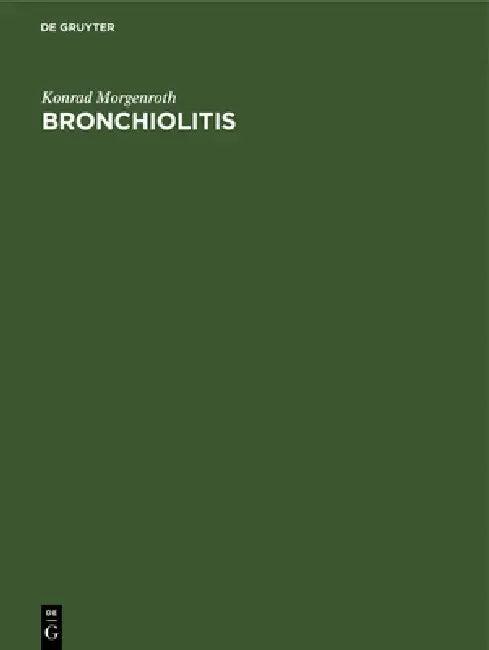 Bronchiolitis (English, Konrad Morgenroth)