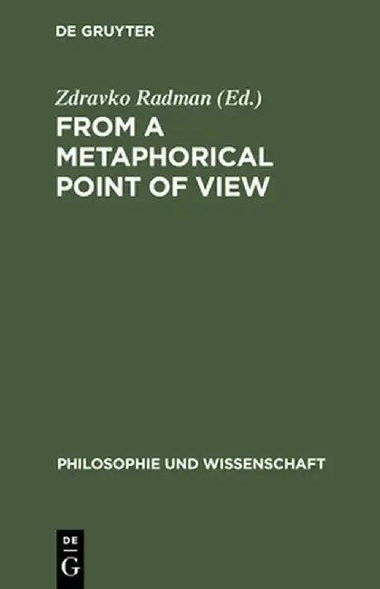 From a Metaphorical Point of View (English, Zdravko Radman)