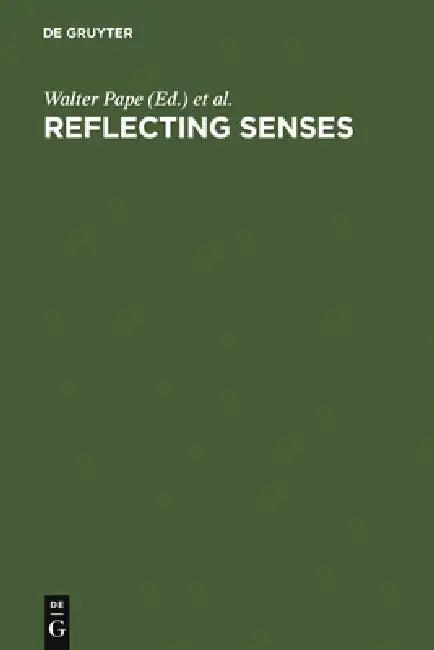 Reflecting Senses (English, Walter Pape | Frederick Burwick)