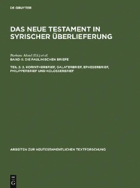 2. Korintherbrief, Galaterbrief, Epheserbrief, Philipperbrief Und Kolosserbrief (English, Barbara Aland | Andreas Juckel)