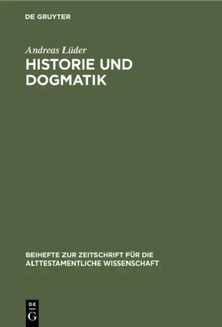 Historie Und Dogmatik (English, Andreas Lüder)