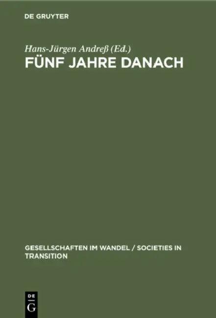 Fünf Jahre Danach (English, Hans-Jürgen Andreß)