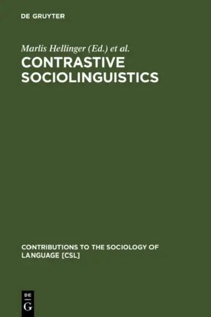 Contrastive Sociolinguistics (English, Marlis Hellinger | Ulrich Ammon)