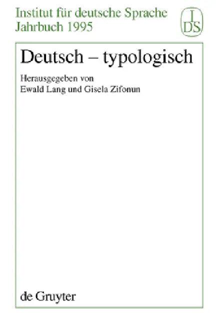 Deutsch - Typologisch (English, Ewald Lang | Gisela Zifonun)