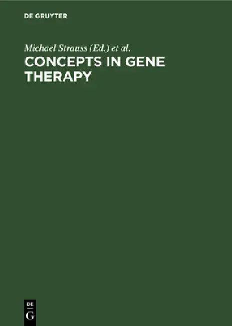 Concepts in Gene Therapy (English, Michael Strauss | John A. Barranger)