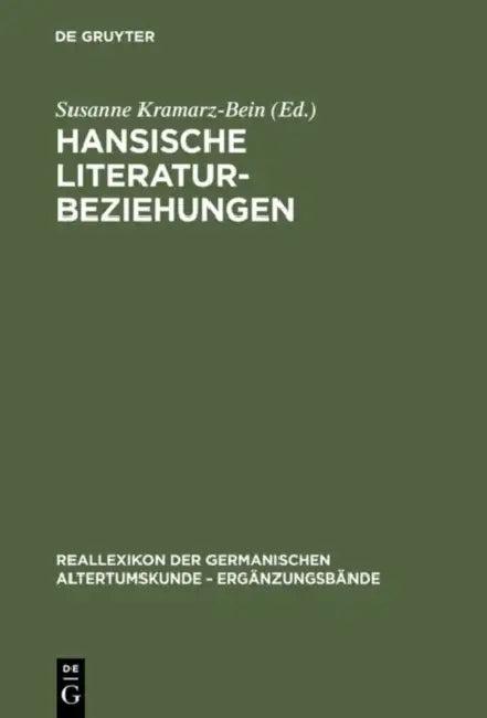 Hansische Literaturbeziehungen (English, Susanne Kramarz-Bein)