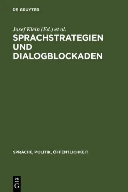 Sprachstrategien und Dialogblockaden (English, Josef Klein | Hajo Diekmannshenke)