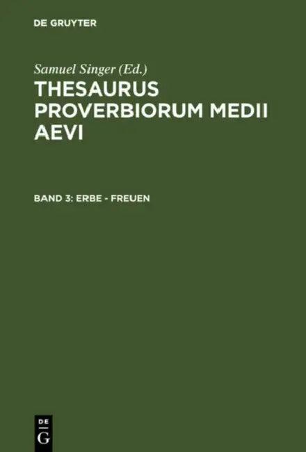 Erbe - Freuen (English, Samuel Singer | Kuratorium Singer Der Sagw)
