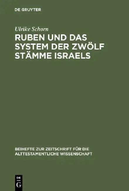 Ruben Und Das System Der Zwölf Stämme Israels (English, Ulrike Schorn)