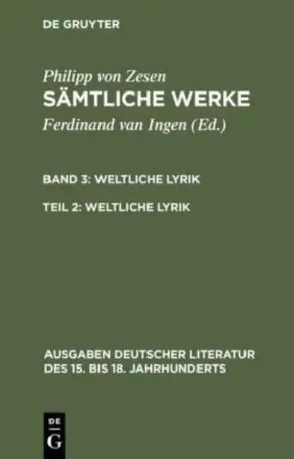 Weltliche Lyrik (English, Philipp Von Zesen | Ferdinand Van Ingen)