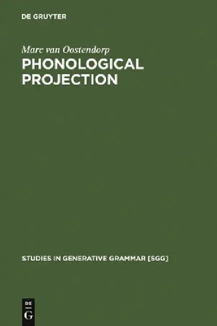 Phonological Projection (English, Marc Van Oostendorp)