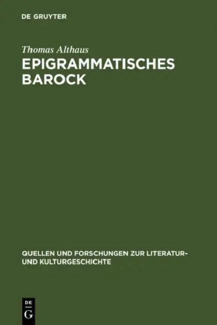 Epigrammatisches Barock (English, Thomas Althaus)