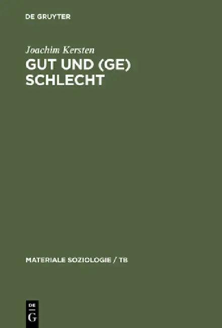 Gut und (Ge)schlecht (English, Joachim Kersten)