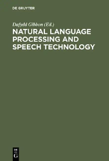Natural Language Processing and Speech Technology (English, Dafydd Gibbon)