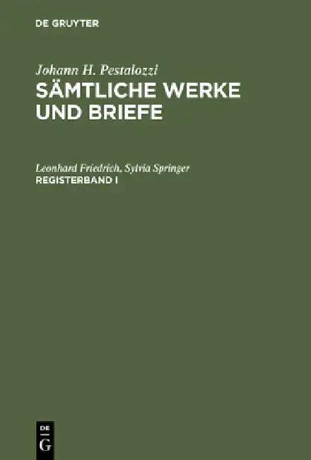 Sämtliche Werke und Briefe. Registerband 1 (English, Leonhard Friedrich | Sylvia Springer)
