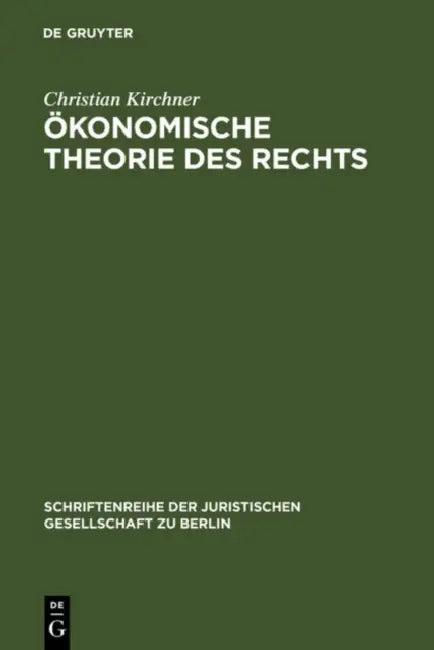 Ökonomische Theorie des Rechts (English, Christian Kirchner)