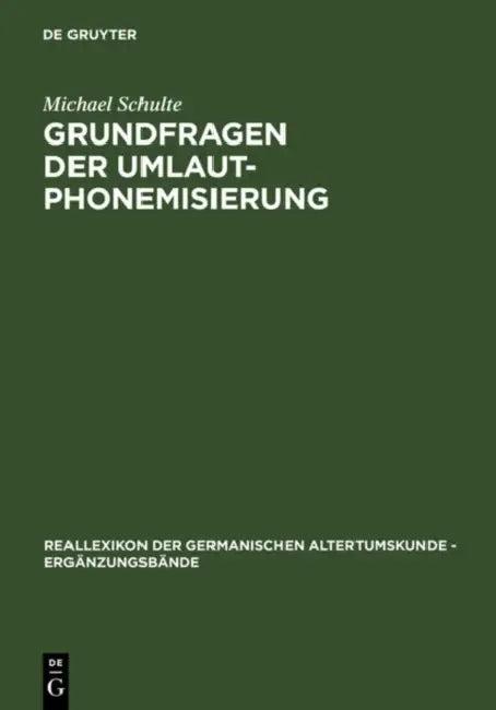 Grundfragen Der Umlautphonemisierung (English, Michael Schulte)