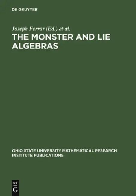 The Monster and Lie Algebras (English, Joseph Ferrar | Koichiro Harada)