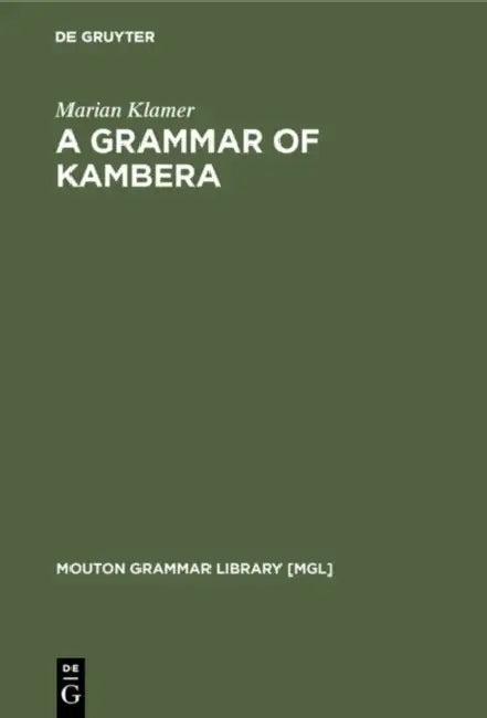 A Grammar of Kambera (English, Marian Klamer)