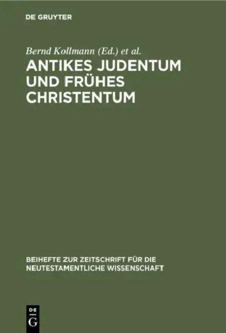 Antikes Judentum und Frühes Christentum (English, Bernd Kollmann | Wolfgang Reinbold | Annette Steudel)