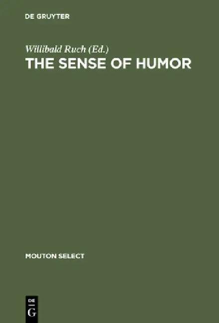 The Sense of Humor (English, Willibald Ruch)
