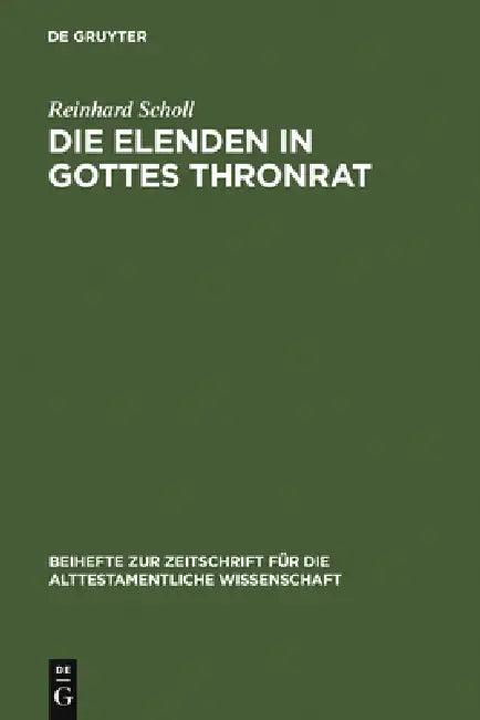 Die Elenden in Gottes Thronrat (English, Reinhard Scholl)